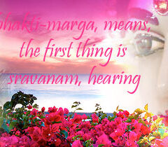 Bhakti starts with hearing